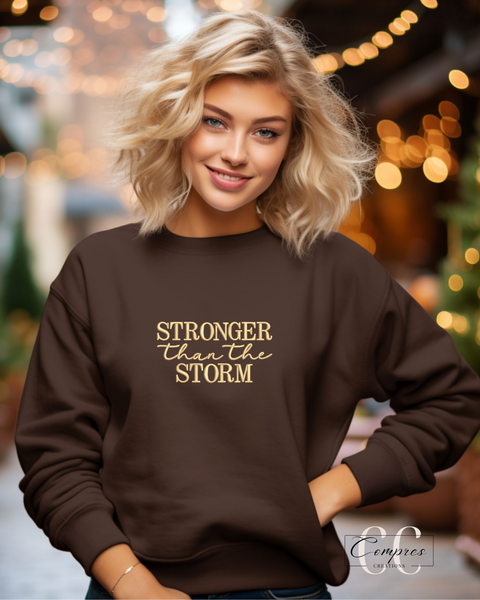 Dark Chocolate Stronger than the Storm Sweatshirt