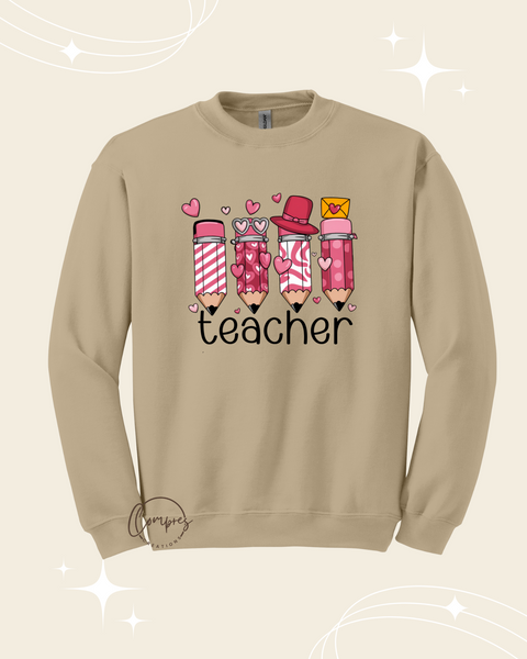 Teacher valentine pencil Sweatshirt