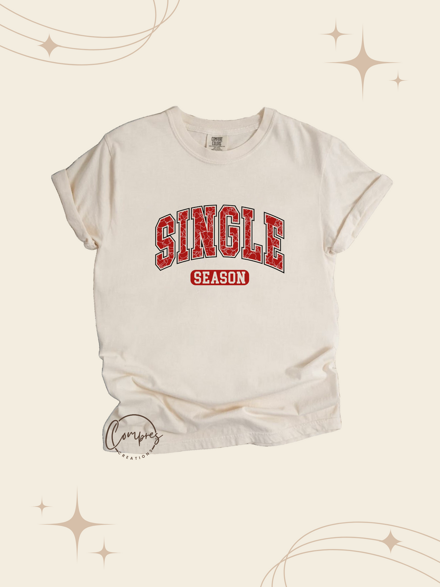 Single Season  T-shirt